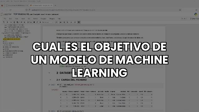 Cual Es El Objetivo De Un Modelo De Machine Learning