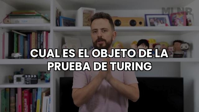 Cual Es El Objeto De La Prueba De Turing