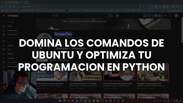 Domina Los Comandos De Ubuntu Y Optimiza Tu Programacion En Python