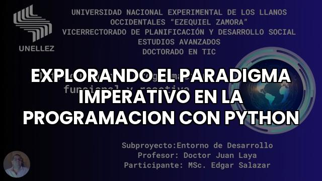 Explorando El Paradigma Imperativo En La Programacion Con Python