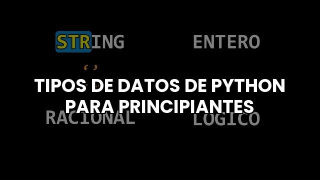 Tipos de datos en Python